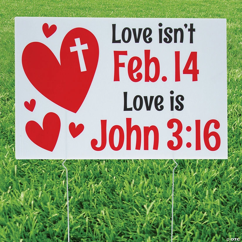 Brand new ⌛ John 3:16 Valentine’s Day Yard Sign ⌛ 3 Brand new ⌛ John 3:16 Valentine’s Day Yard Sign ⌛