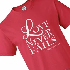 Best Pirce 🛒 Love Never Fails Adult’s T-Shirt 🔥